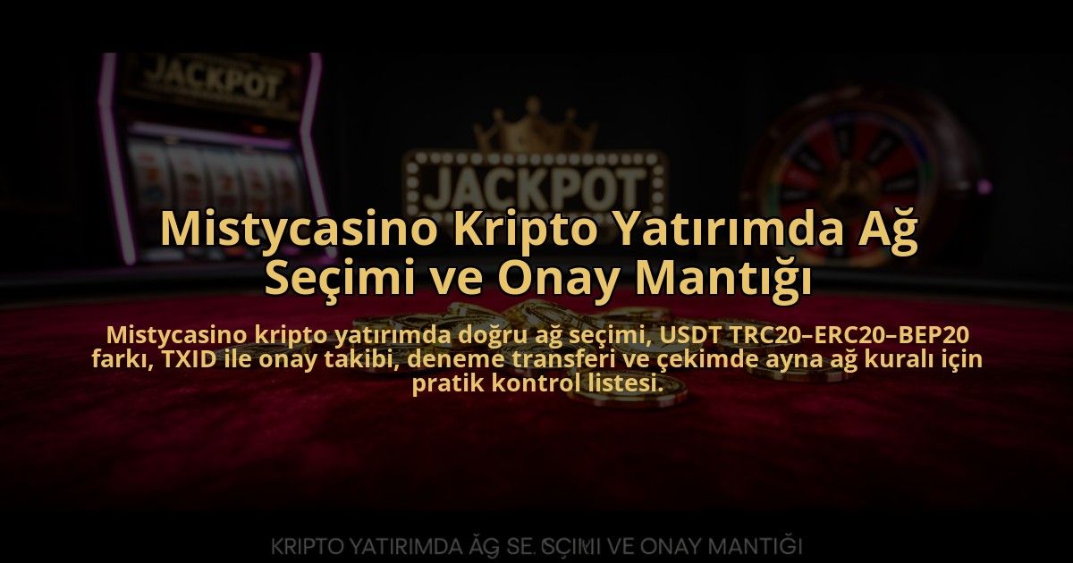 Mistycasino-Kripto-Yatirimda-Ag-Secimi-ve-Onay-Mantigi-overlay-1785083014.jpg