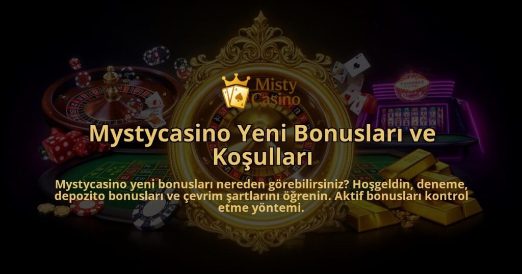 Mystycasino-Yeni-Bonuslari-ve-Kosullari-overlay-1786614570.jpg